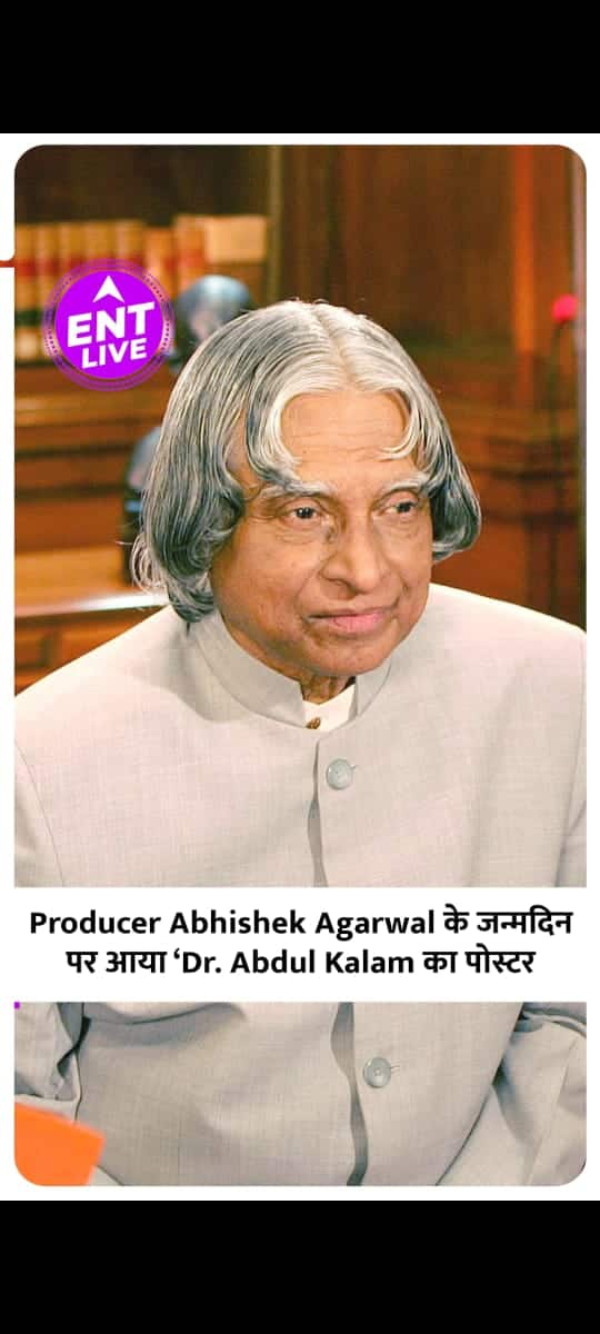 Producer Abhishek Agarwal को मिला जन्मदिन का तोहफा, Dr. Abdul Kalam की Biopic का poster हुआ रिवील